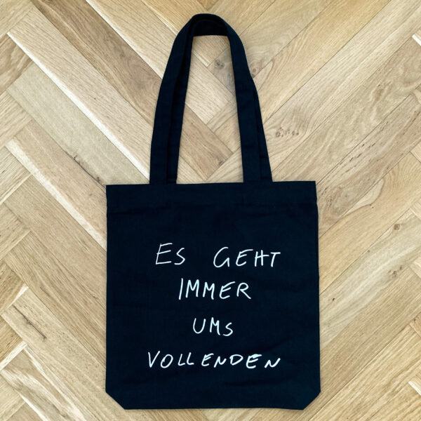 Tasche "Es geht immer ums Vollenden" black